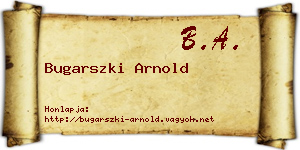 Bugarszki Arnold névjegykártya